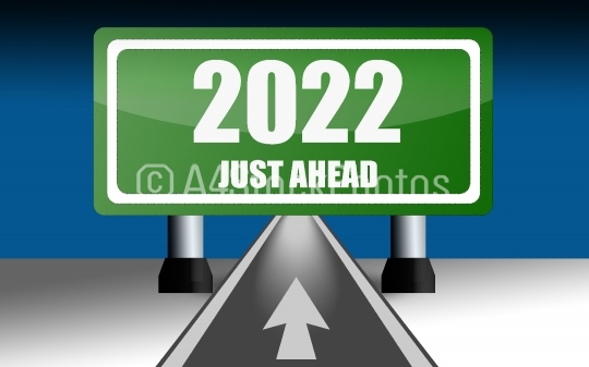 Road sign over the road with 2022