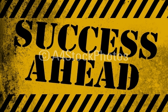 Success ahead sign yellow with stripes